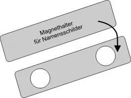 Magnethalter für Namensschilder