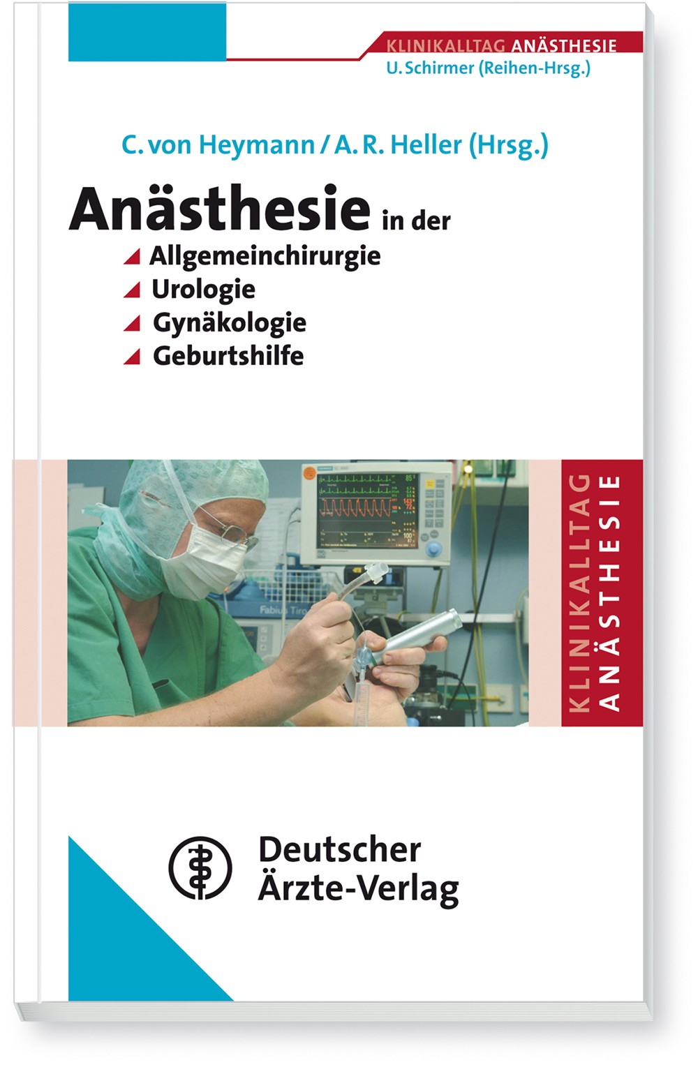 Anästhesie in der Allgemeinchirurgie, Urologie, Gynäkologie und Geburtshilfe - eBook